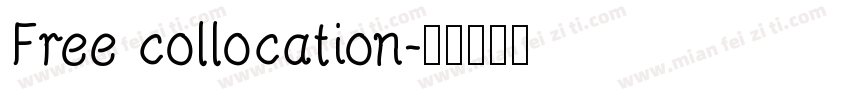 Free collocation字体转换